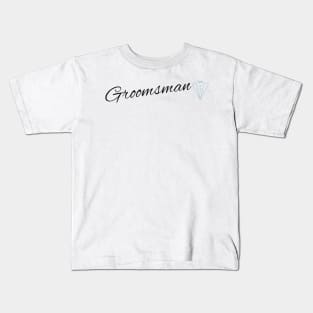 groomsman Kids T-Shirt